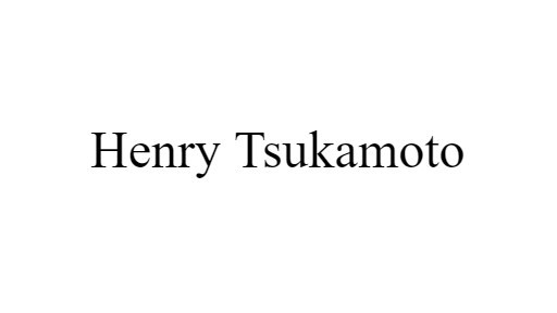 Henry Tsukamoto